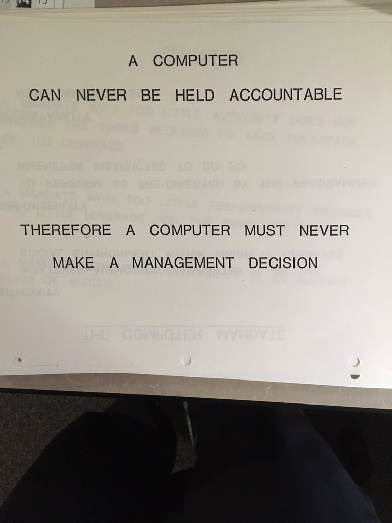 screencap of ibm guidance photo: A COMPUTER CAN NEVER BE HELD ACCOUNTABLE THEREFORE A COMPUTER MUST NEVER MAKE A MANAGEMENT DECISION
