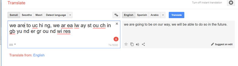 translation from nonsense in somali that says in english 'we are going to be on our way, we will be able to do so in the future'